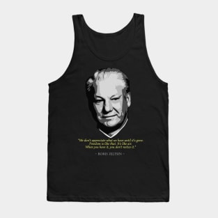 Boris Yeltsin Quote Tank Top